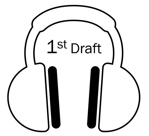 black and white headphones with words "first draft"